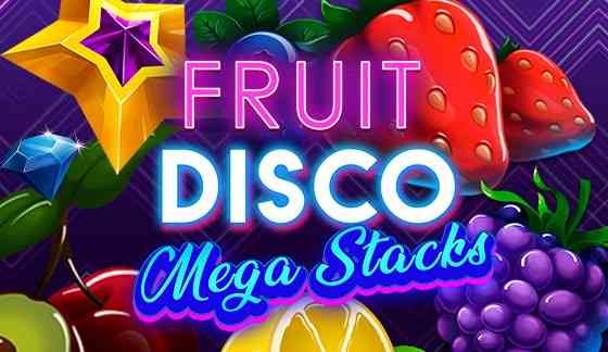 Fruit Disco: Megastacks